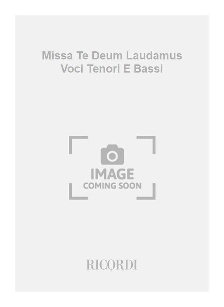 Missa Te Deum Laudamus Voci Tenori E Bassi